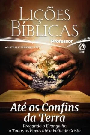 Revista Lições Bíblicas em PDF | Professor – Adulto | 4° Trimestre/2023 | Editora CPAD